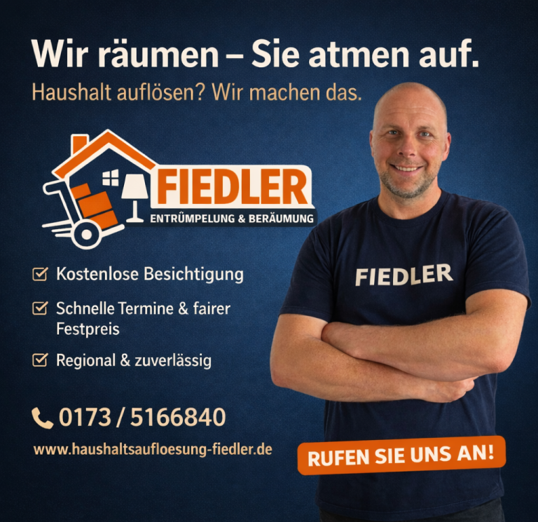Werbeanzeige von Haushaltsauflösung Fiedler mit Marcel Fiedler und Slogan „Egal ob Haus-EntHrümpelung oder Laden – wir beräumen es!“ – Flöha